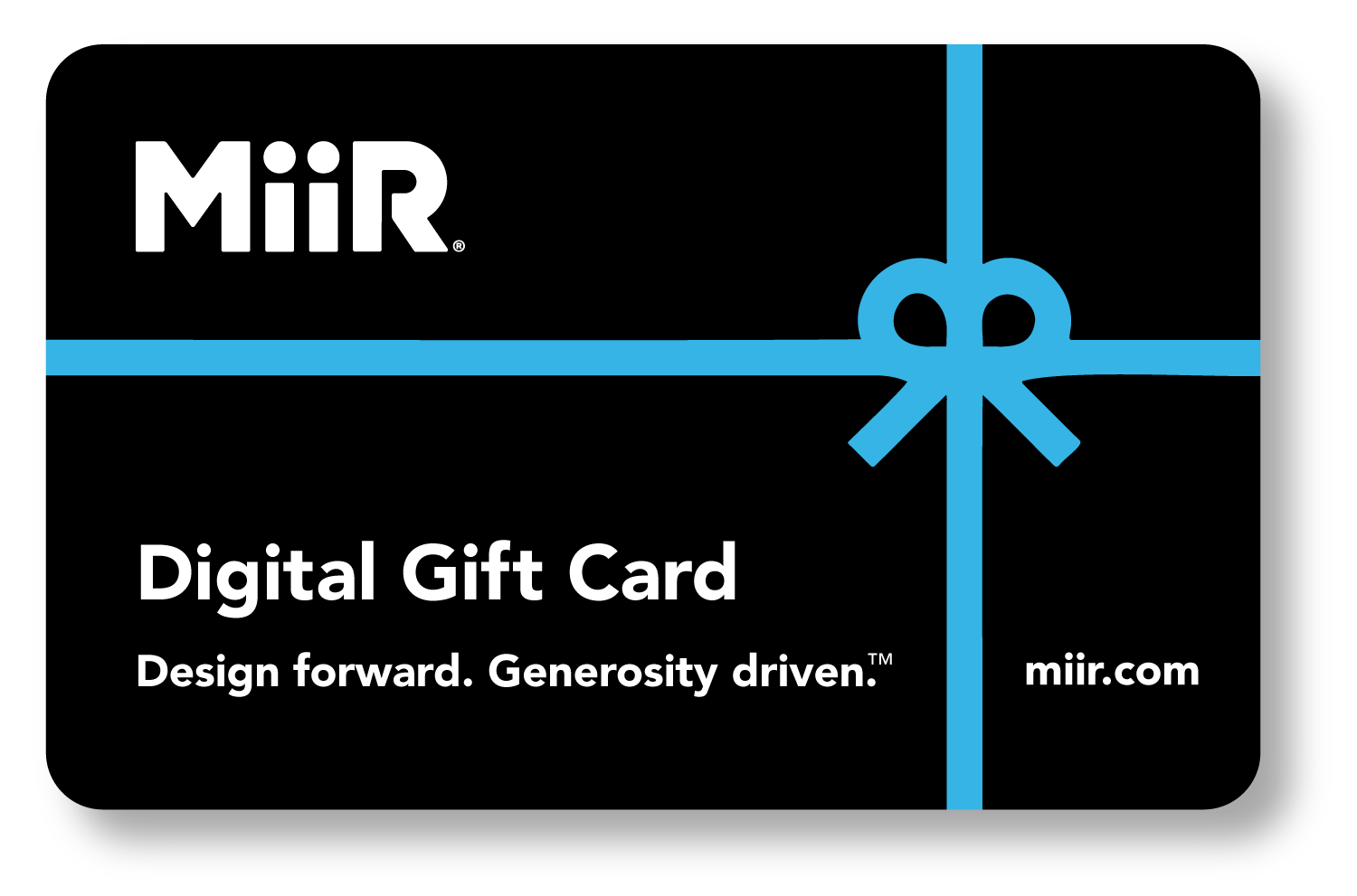 miir-digital-gift-card-v2 MiiR_DigitalGiftCard.png